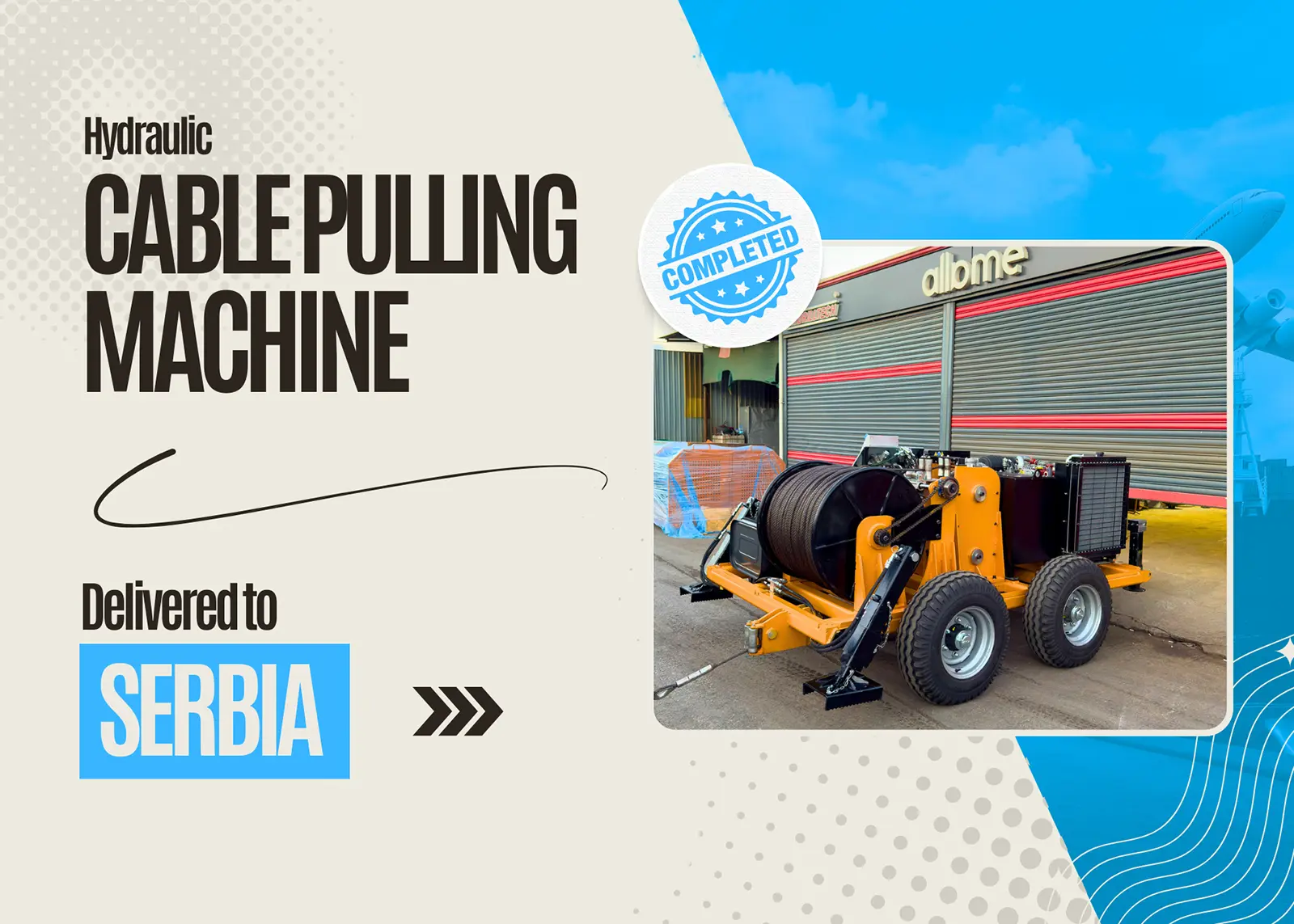 New Delivery to Serbia: 100 kN Cable Pulling Machine New Delivery to Serbia: 100 kN Cable Pulling Machine